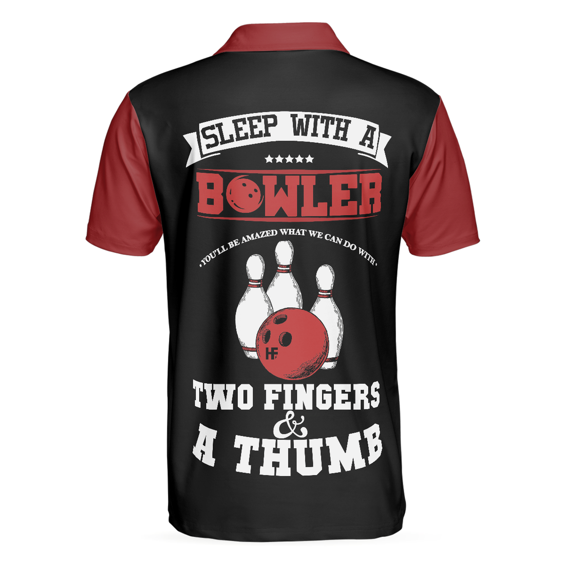 Sleep With A Bowler Youll Be Amazed Polo Shirt Colorful Tenpin Bowling Shirt Design Best Gift Idea For Bowlers - 1