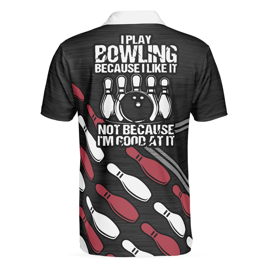 I Play Bowling Because I Like It Not Because Im Good At It Polo Shirt American Flag Bowling Shirt For Men - 1