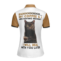 Shh My Coffee And I Are Having A Moment I Will Deal With You Later Short Sleeve Women Polo Shirt Leopard Shirt - 2