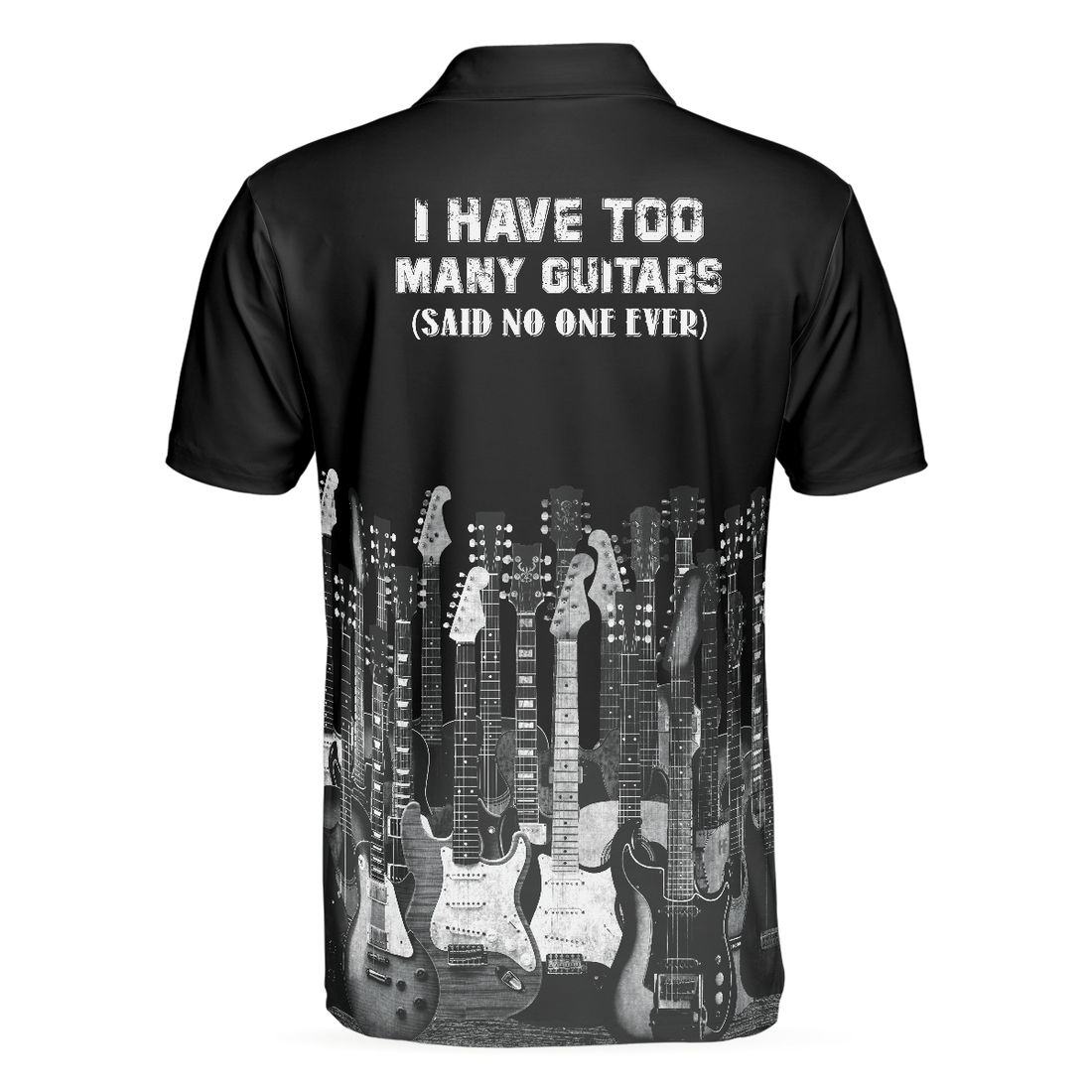 I Have Too Many Guitars Black Short Sleeve Polo Shirt Guitarist Polo Shirt Best Guitar Shirt For Men - 1