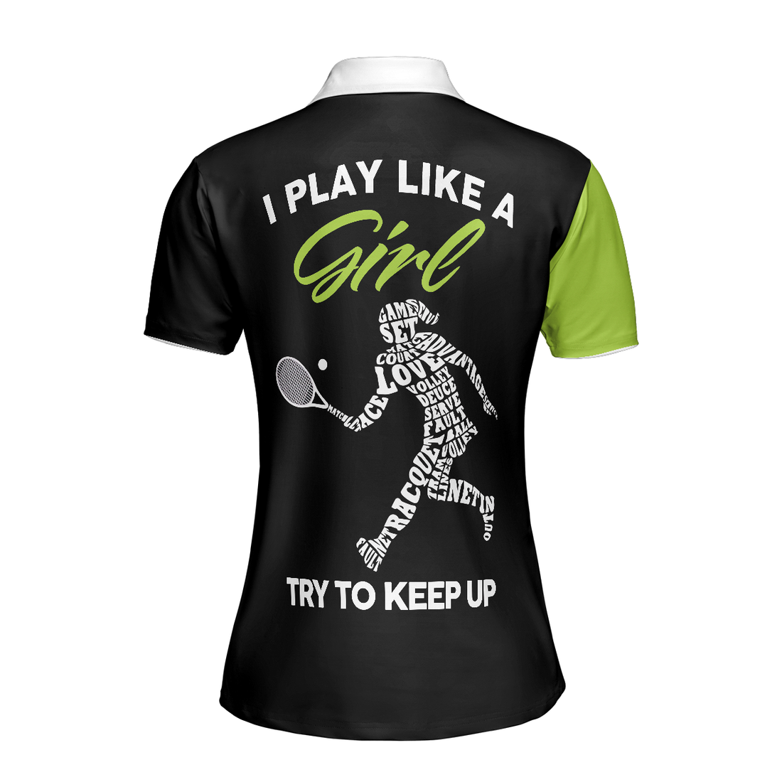 I Play Like A Girl Try To Keep Up Tennis Short Sleeve Women Polo Shirt Tennis Shirt For Ladies Gift For Tennis Players - 1