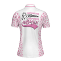 Empowered Women Empower Women Golf Pink Short Sleeve Women Polo Shirt Golf Shirt For Ladies Unique Female Golf Gift - 2