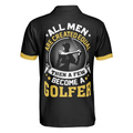 All Men Are Created Equal Then A Few Become A Golfer Polo Shirt Black And Yellow Skull Golf Shirt For Men - 2