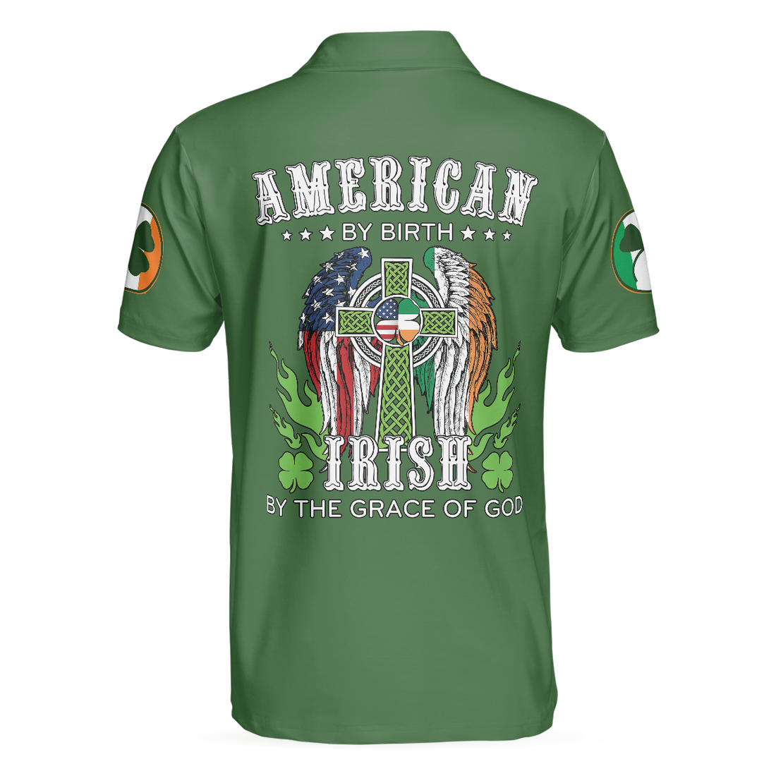 American By Birth Irish By The Grace Of God Polo Shirt Green Saint Patrick Shirt For American Irish - 1