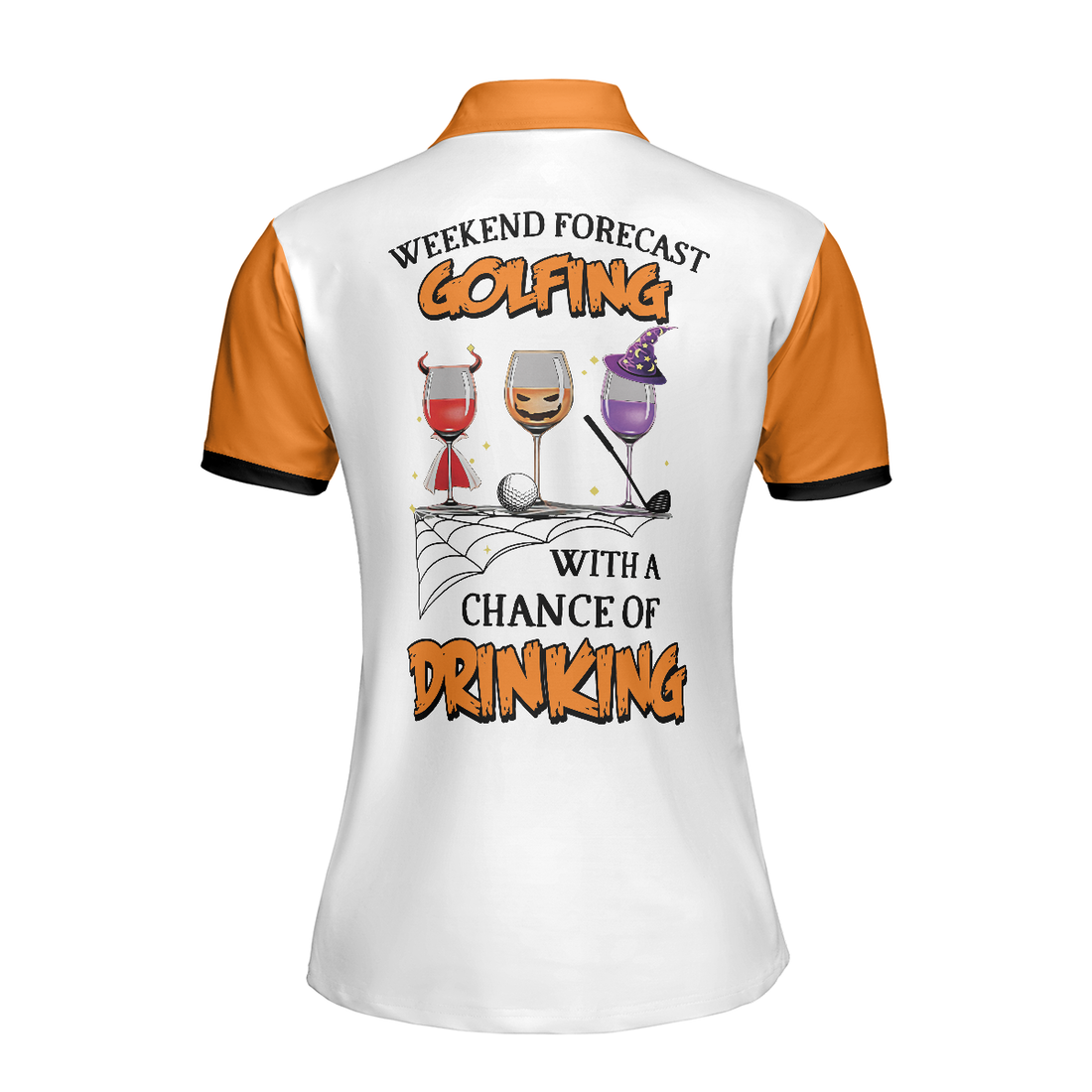 Weekend Forecast Golfing With A Chance Of Drinking Golf Short Sleeve Women Polo Shirt Halloween Gift For Female Golfers - 1