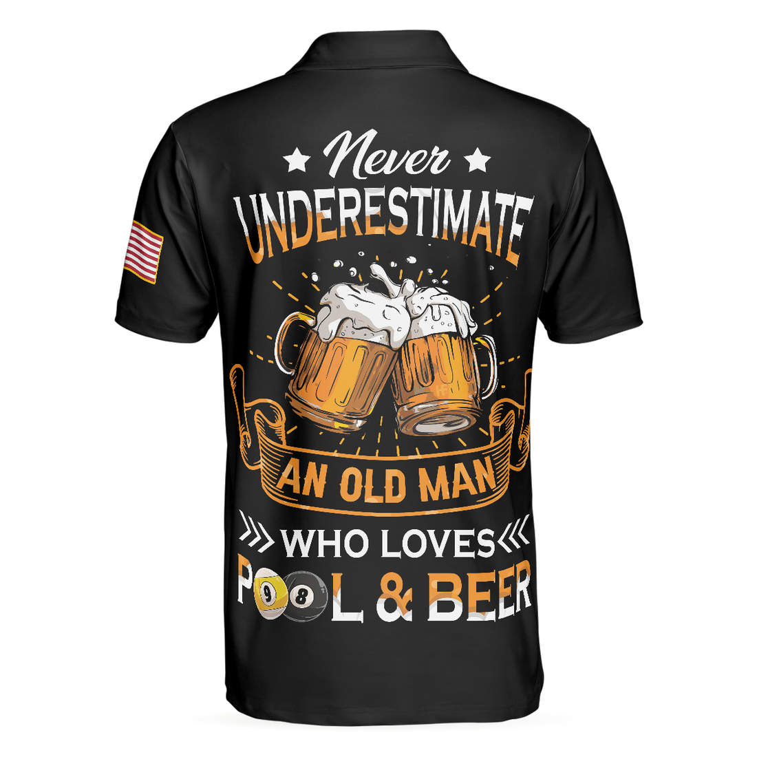 Never Underestimate An Old Man Who Loves Pool And Beer Polo Shirt Black American Flag Billiards Shirt For Men - 1