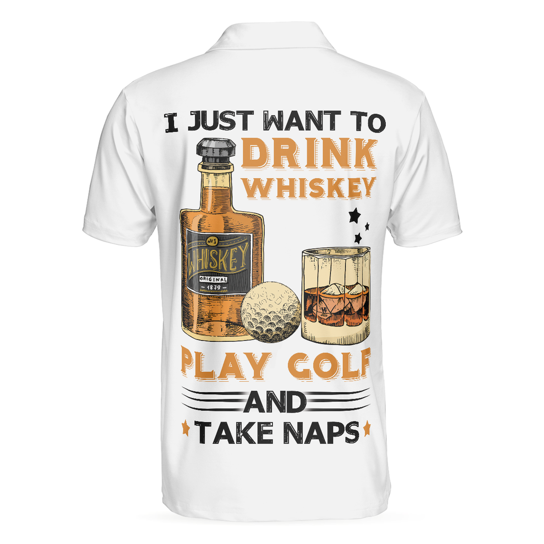 Golf Whisky And Take Naps Short Sleeve Polo Shirt White Golf Wine Polo Shirt Best Golf Shirt For Men - 1