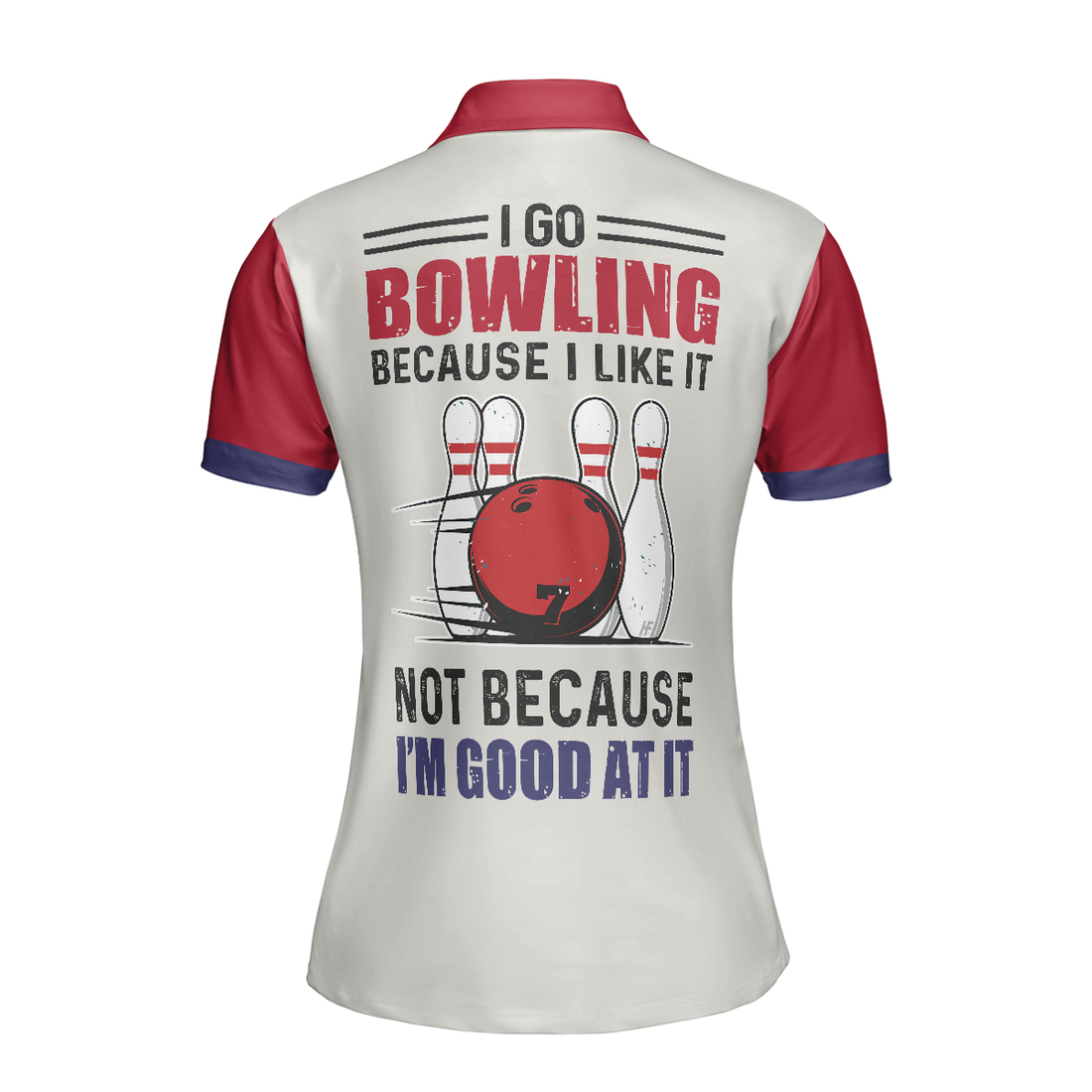 I Go Bowling Because I Like It Short Sleeve Women Polo Shirt Argyle Pattern Polo Style Bowling Shirt For Ladies - 1