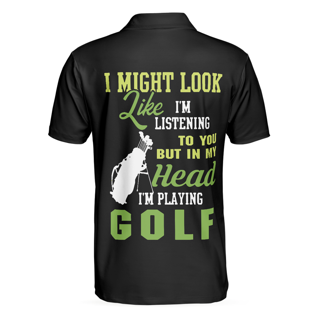 I Might Look Like Im Listening To You But In My Head Im Playing Golf Polo Shirt Plaid Pattern Golf Shirt - 1