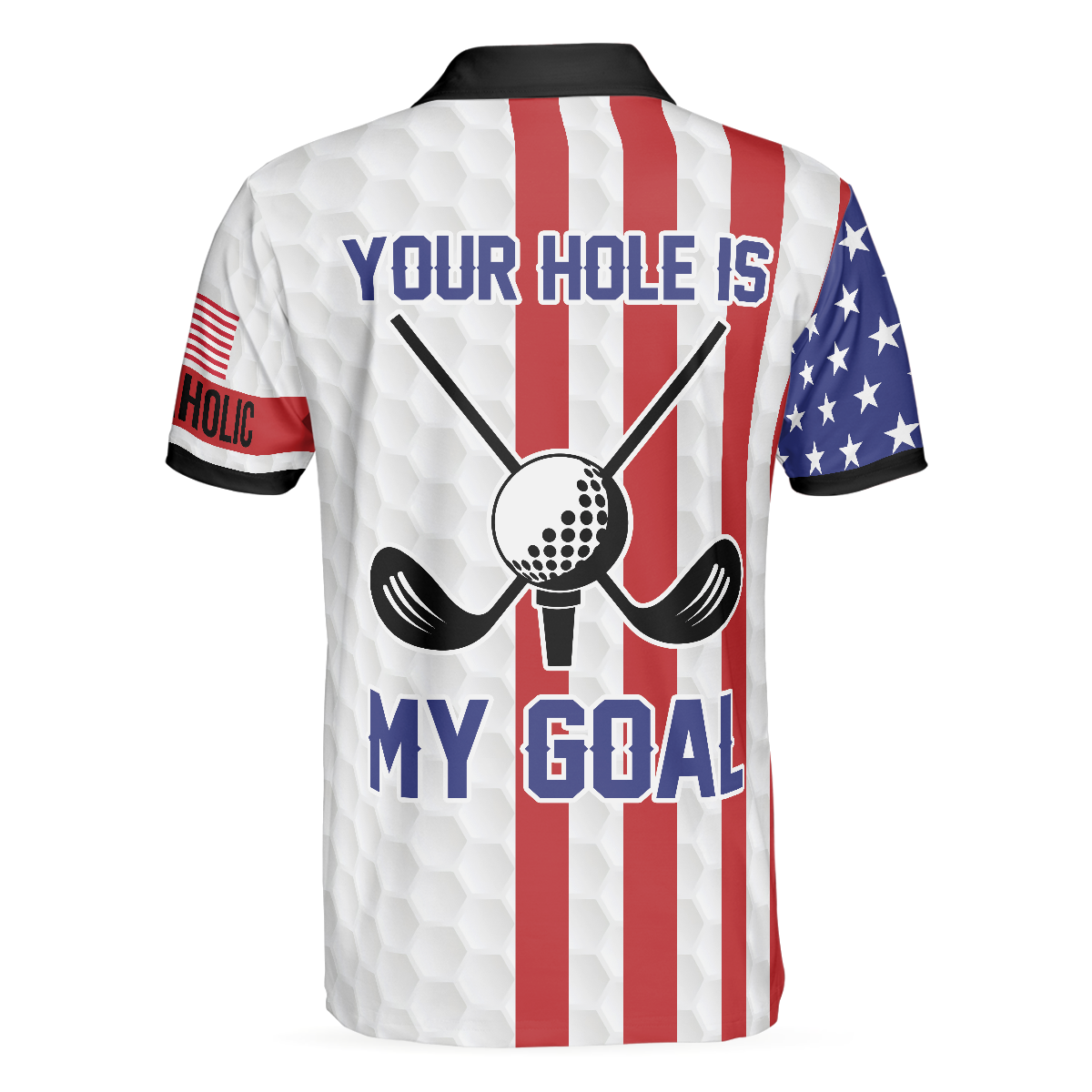 Your Hole Is My Goal Golfaholic American Flag Polo Shirt Patriotic Golf Shirt For Men - 2