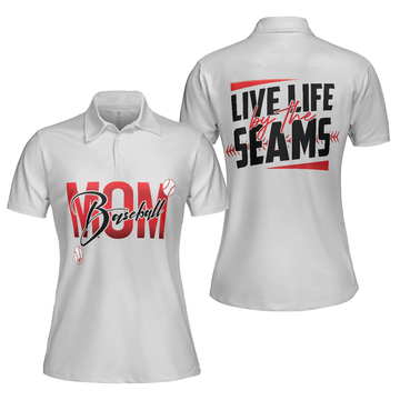 Live Life By The Seams Short Sleeve Women Polo Shirt Baseball Mom Polo Shirt Cool Baseball Shirt For Ladies - 1