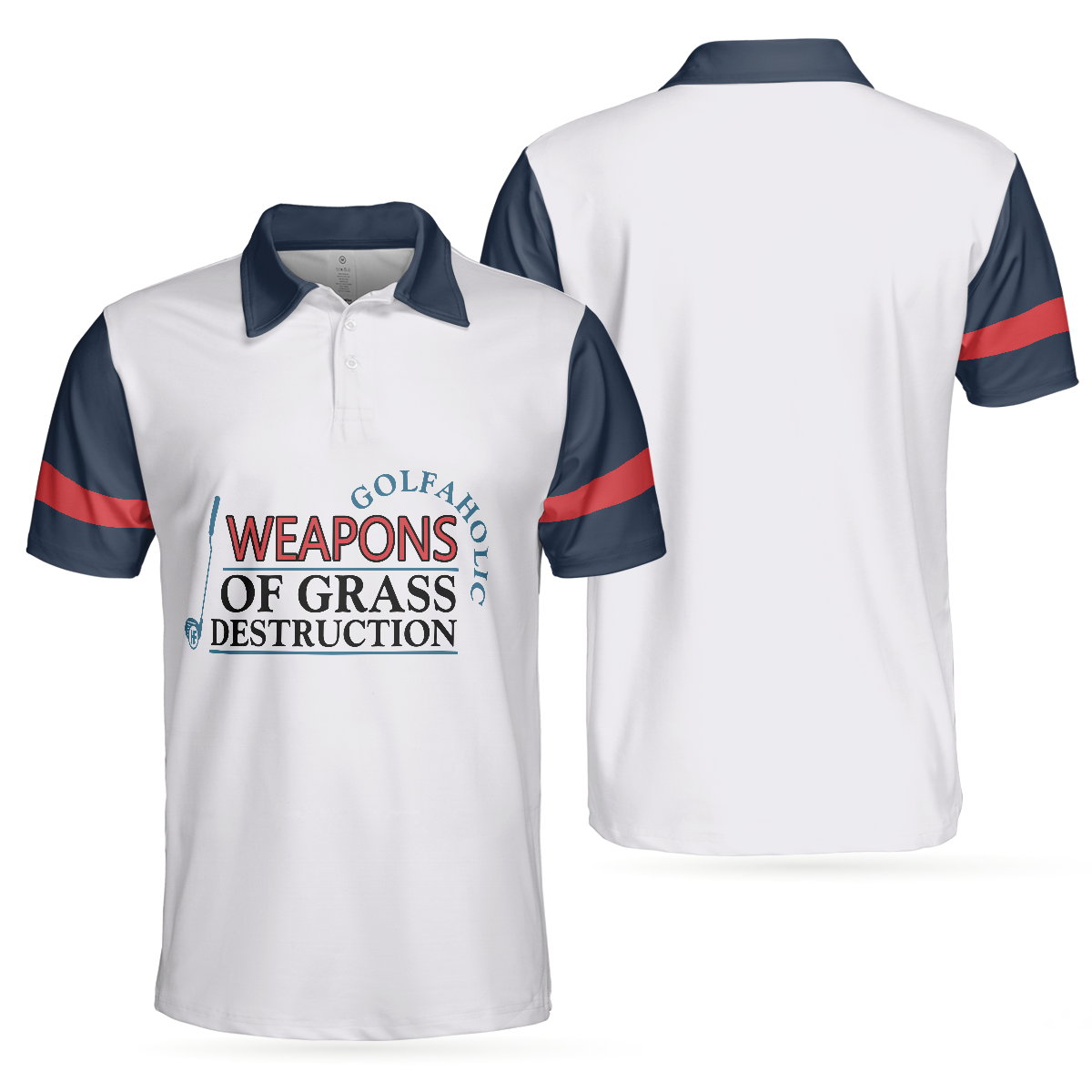 Weapons Of Grass Destruction Short Sleeve Polo Shirt Golfaholic Polo Shirt Best Golf Shirt For Men - 1