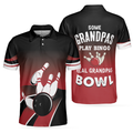 Some Grandpas Play Bingo Real Grandpas Bowl Bowling Polo Shirt Gift Idea For Bowling Fan Dad Bowling Shirt For Men - 1
