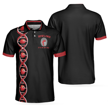 Bowling Its In My DNA Polo Shirt Swag Bowling Polo Shirt For Male Bowlers Best Bowling Gift Idea - 1