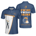 Swing Swear Drink And Repeat Golf Polo Shirt Blue And White Short Sleeve Golf Polo For Men Funny Golf Shirt - 1