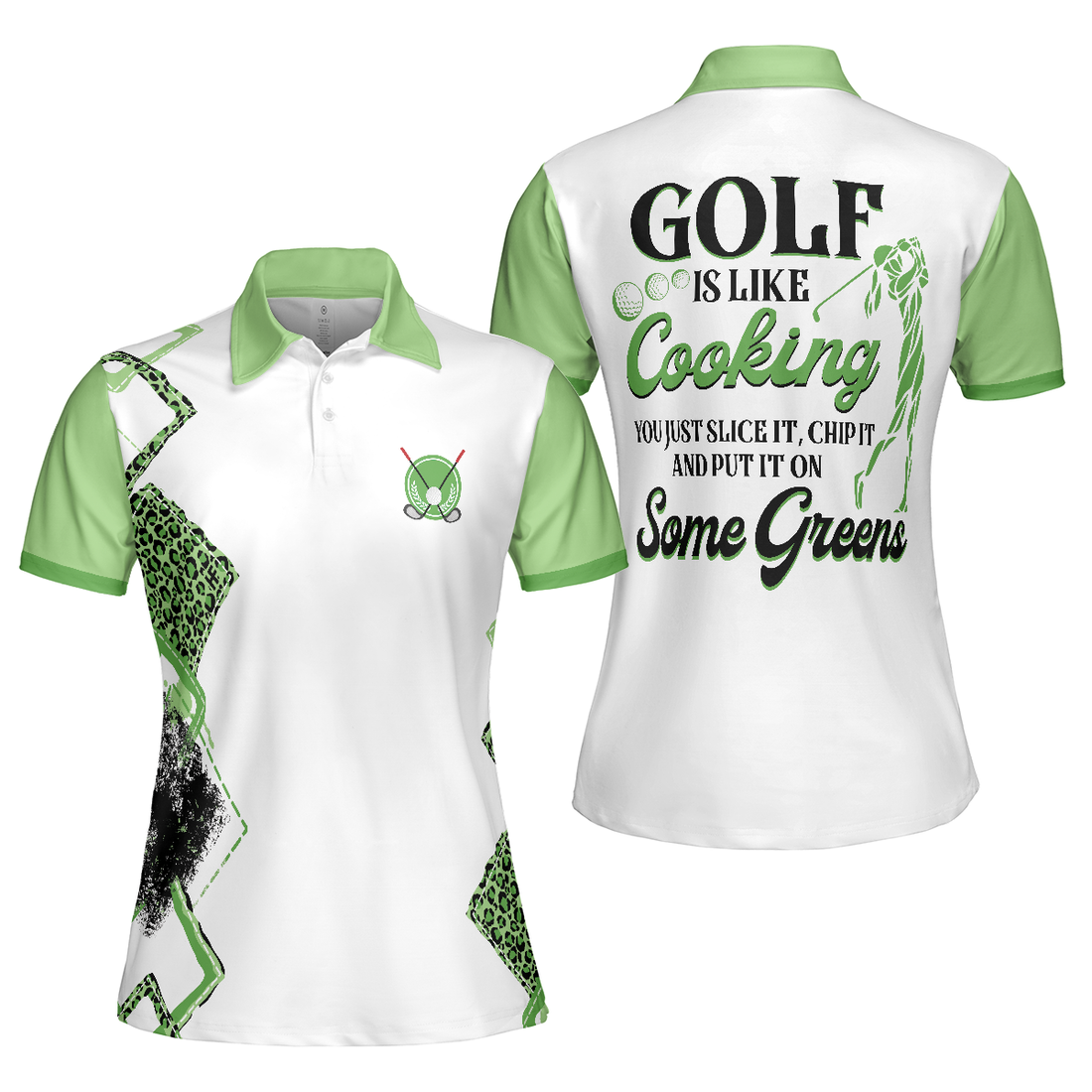 Golf Is Like Cooking You Just Slice It Chip It And Put It On Some Green Short Sleeve Women Polo Shirt - 1