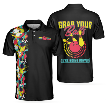 Grab Your Balls We Are Going Bowling Polo Shirt Black Bowling Shirt For Men - 1