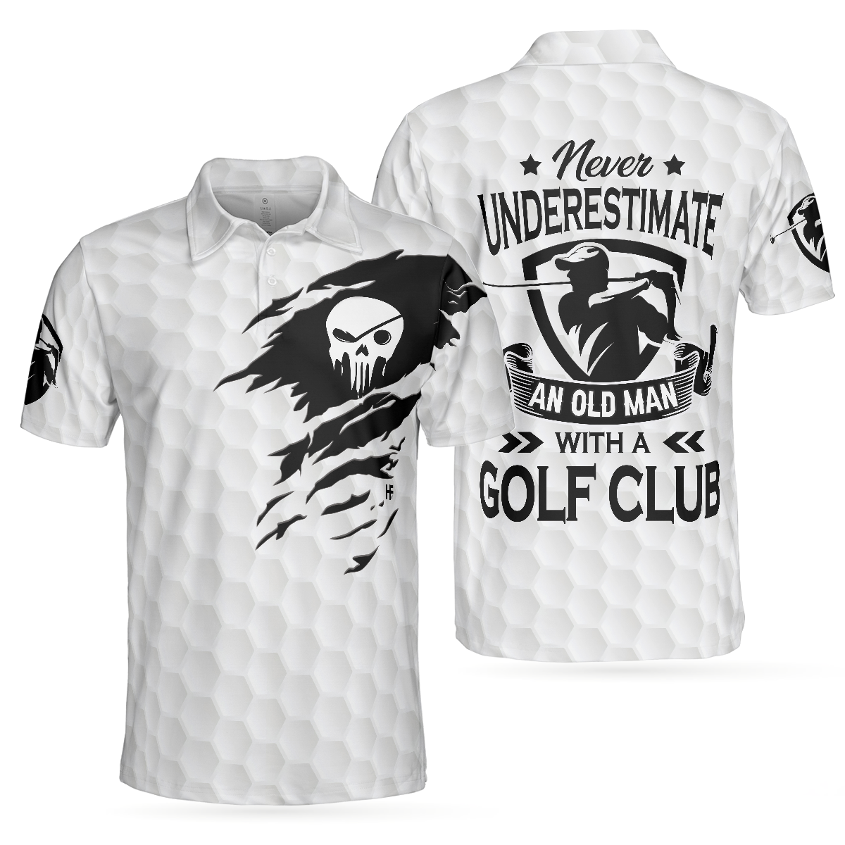 Never Underestimate An Old Man With A Golf Club Polo Shirt White Skull Polo Shirt Best Golf Shirt For Men - 1