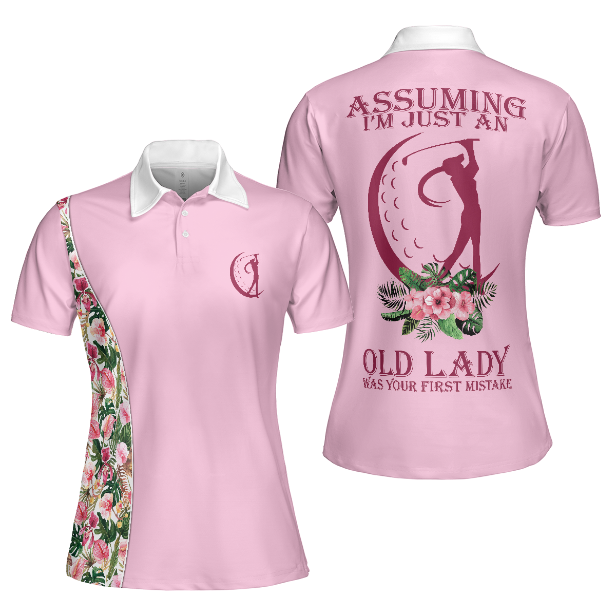 Assuming Im Just An Old Lady Was Your First Mistake V2 Short Sleeve Women Polo Shirt - 1