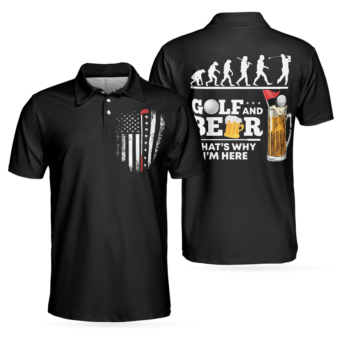 Golf And Beer That Why Im Here Polo Shirt Golf Evolution American Flag Polo Shirt Golf Shirt For Beer Lovers - 1