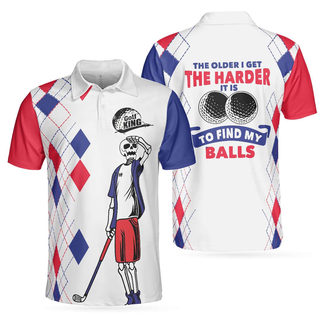 The Older I Get The Harder It Is To Find My Balls Golf Polo Shirt Skeleton Golf Shirt Design Swag Golf Shirt - 1