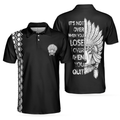 Its Not Over When You Lose Its Over When You Quit Polo Shirt Cool Cherokee Shirt Design For Men And Women - 1