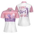 I Golf Like A Girl Try To Keep Up V2 Short Sleeve Women Polo Shirt Pink Golf Shirt For Ladies - 1