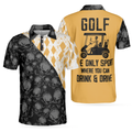 Golf The Only Sport Where You Can Drink  Drive Polo Shirt Skull Drinking Polo Shirt For Golfers Best Argyle Shirt - 1