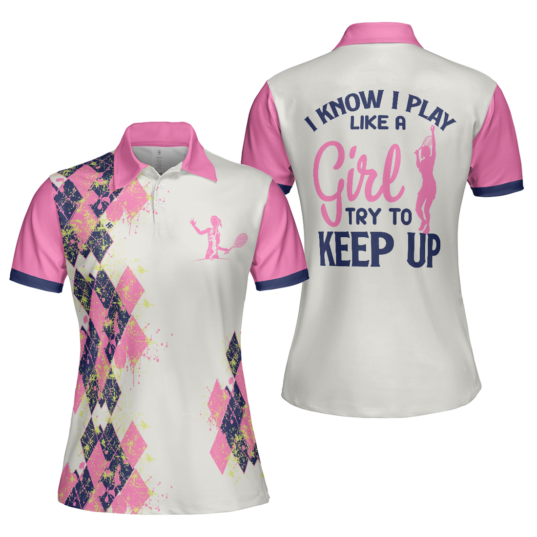 Tennis I Know I Play Like A Girl Short Sleeve Women Polo Shirt White And Pink Tennis Shirt For Ladies Gift For Tennis Players - 1