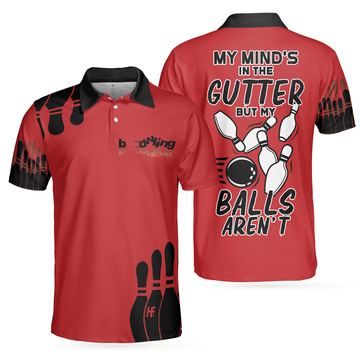 My Mind Is In The Gutter But My Balls Arent Bowling Polo Shirt Funny Red And Black Bowling Polo Shirt For Men - 1