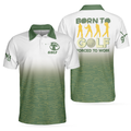 Elegant Born To Golf Forced To Work Golf Polo Shirt White And Green Golf Shirt For Men - 1