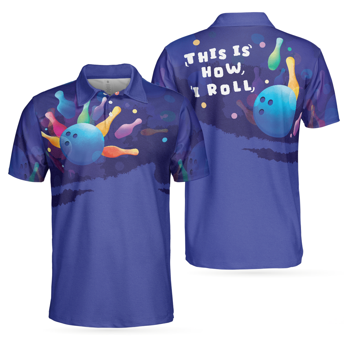 This is how I roll Mens Blue Bowling Polo Shirt - 1