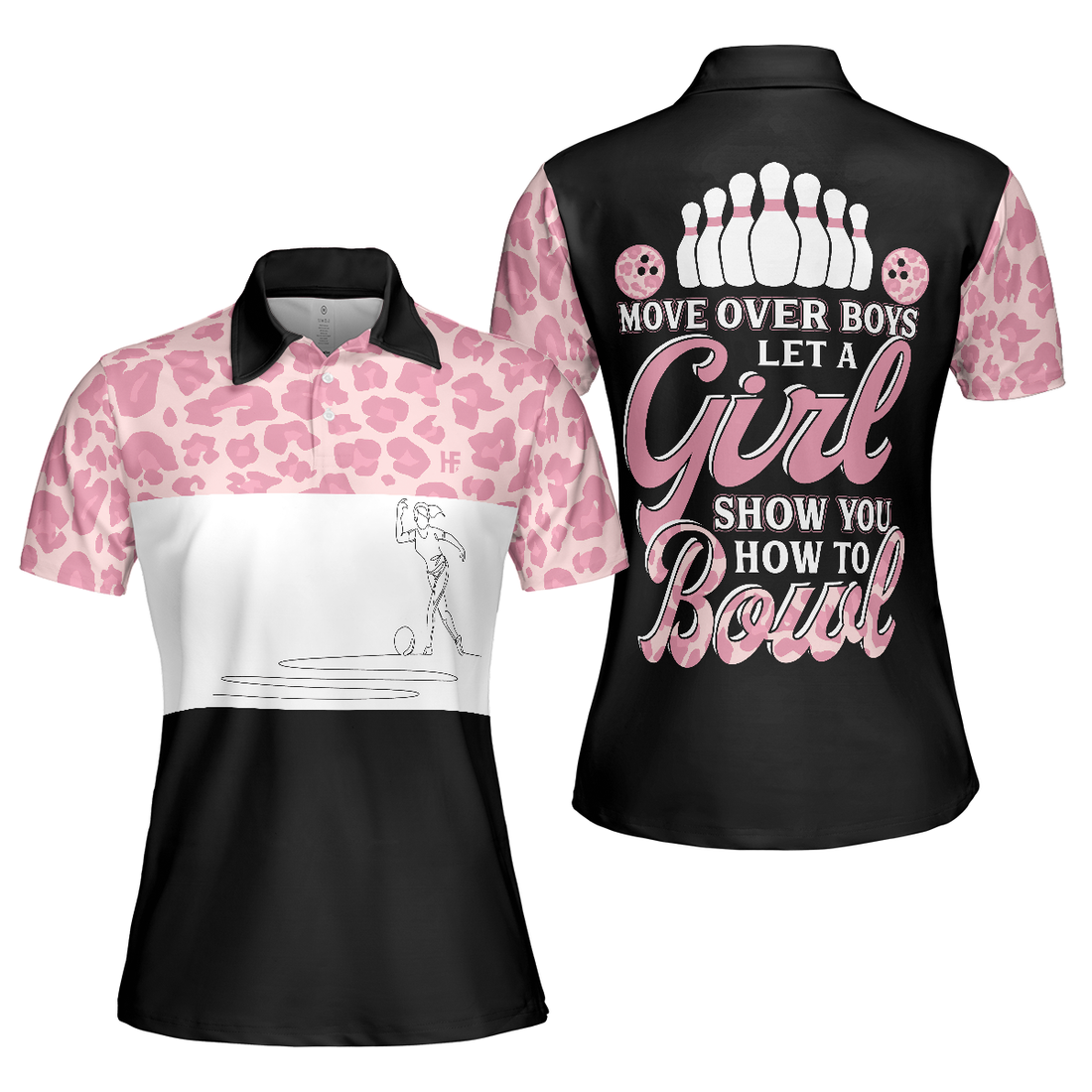 Move Over Boys Let A Girl Show You How To Bowl Short Sleeve Women Polo Shirt Pink Leopard Bowling Shirt - 1