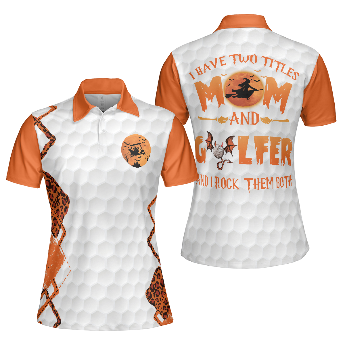 Golf I Have Two Titles Short Sleeve Women Polo Shirt Orange Leopard Golf Shirt For Ladies Gift For Golf Mom - 1