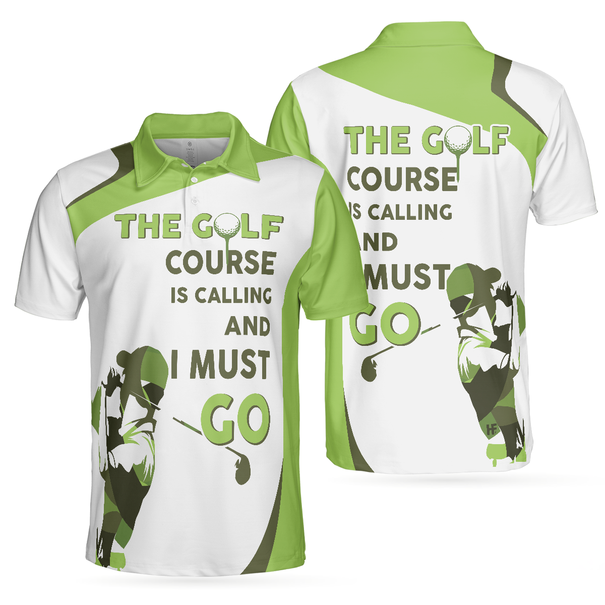 The Golf Course Is Calling And I Must Go Men Polo Shirt White And Green Golf Shirt For Men - 1