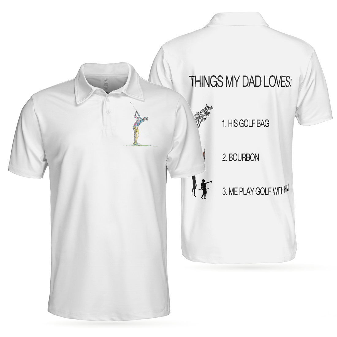 Things My Dad Love Golfing And Bourbon Whiskey Golf Polo Shirt White Drinking Golfer Polo Shirt For Men - 1