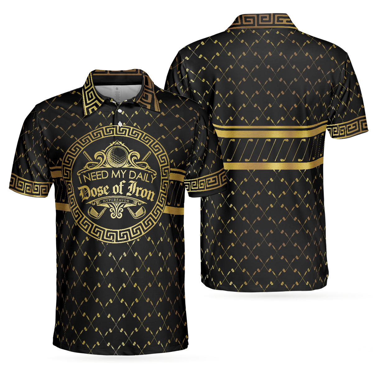 I Need My Daily Dose Of Iron Black  Gold Polo Shirt Luxury Golden Greek Golf Shirt For Men - 1