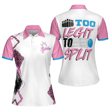 Too Legit To Split Bowling Short Sleeve Women Polo Shirt Bowling Shirt For Ladies - 1