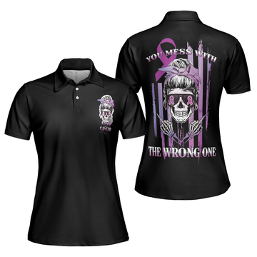 You Mess With The Wrong One Fck Cancer V2 Short Sleeve Women Polo Shirt - 1