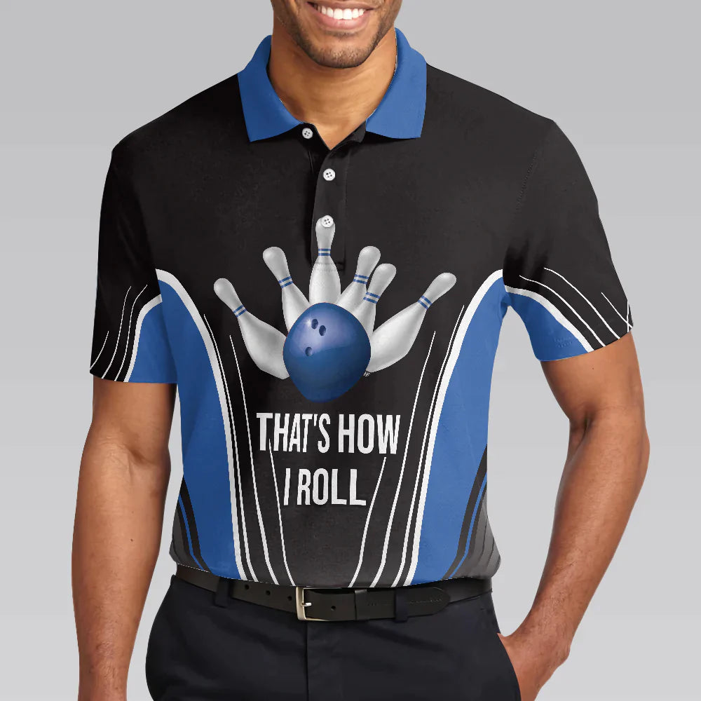 That's How I Roll Bowling Short Sleeve Polo Shirt, Digital Bowling Alley Polo Shirt, Best Bowling Shirt For Men